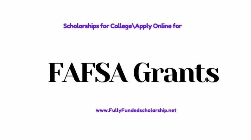 FAFSA Grants 2024-2025