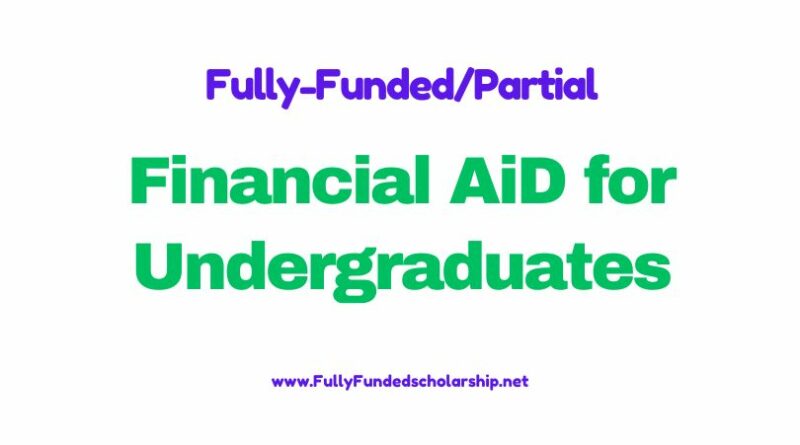 Financial Aid for Undergraduate Students 2024-2025